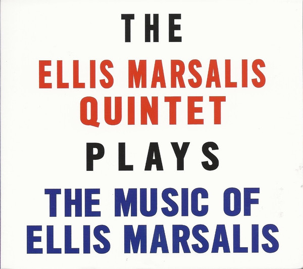 Plays The Music Of Ellis Marsalis