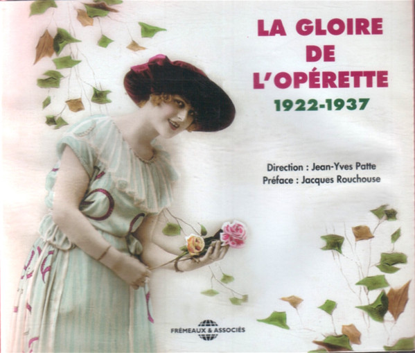 La Gloire De L'Opérette (1922 - 1937)