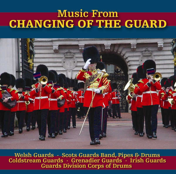 Music From Changing Of The Guard