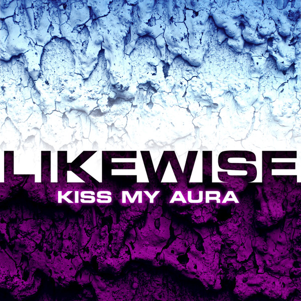 Kiss My Aura
