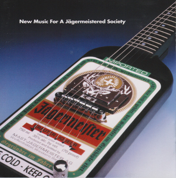New Music For A Jägermeistered Society