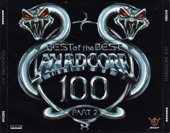 Hardcore 100 - Best Of The Best Part 2