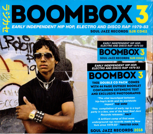 Boombox 3 (Early Independent Hip Hop, Electro And Disco Rap 1979-83)
