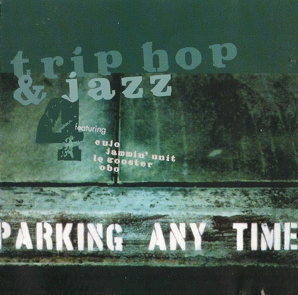 Trip Hop & Jazz 4 "Parking Any Time"