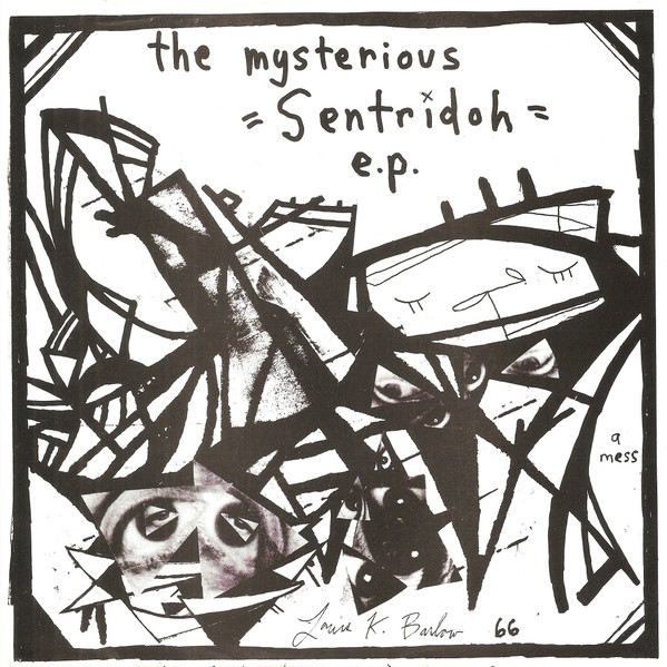 The Mysterious Sentridoh E.P.