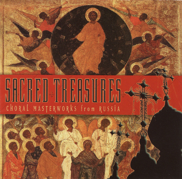 Sacred Treasures (Choral Masterworks From Russia)
