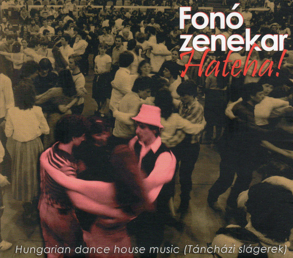 Hateha! - Hungarian Dance House Music (Táncházi Slágerek)