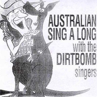 Australian Sing A Long With The Dirtbomb Singers