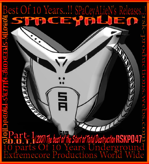 Best Of 10 Years..!! SPaCeyALieN's  Releases..! Part-1