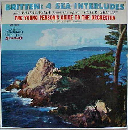 4 Sea Interludes And Passacaglia From The Opera "Peter Grimes" / The Young Person's Guide To The Orchestra