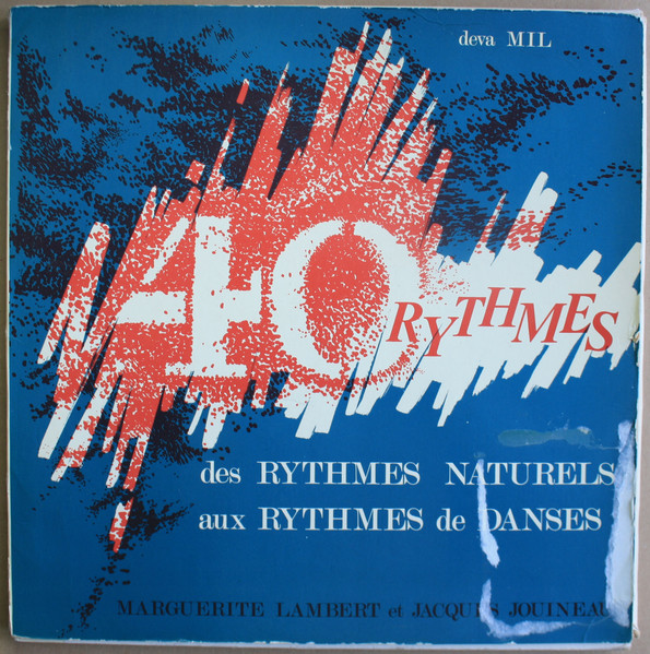 40 Rythmes - Des Rythmes Naturels Aux Rythmes De Danses