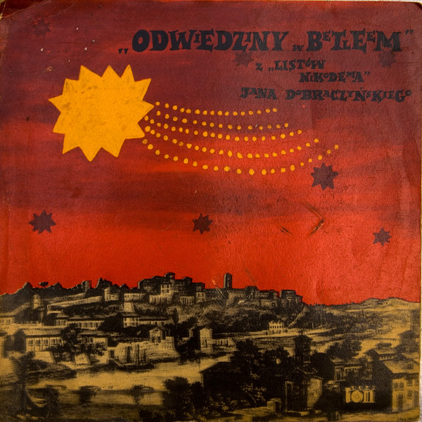 "Odwiedziny w Betleem" Z "Listów Nikodema" Jana Dobraczyńskiego