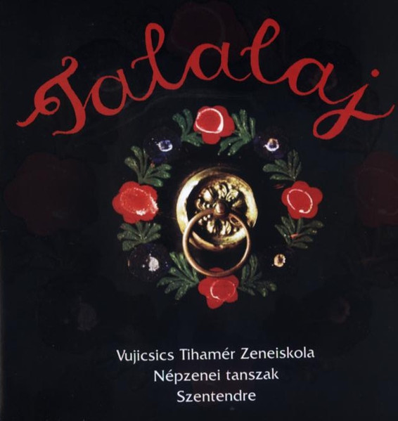 Talalaj - Magyar Népdalok És Hangszeres Népzene