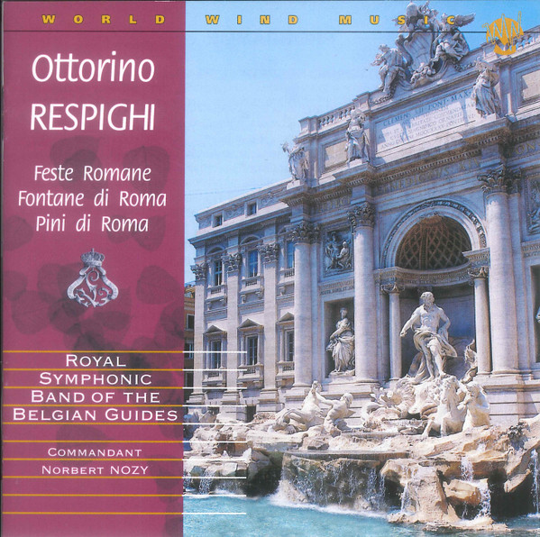 Feste Romane / Fontane Di Roma / Pini Di Roma