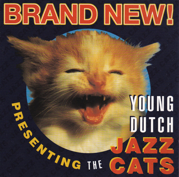 Brand New! Presenting The Young Dutch Jazz Cats