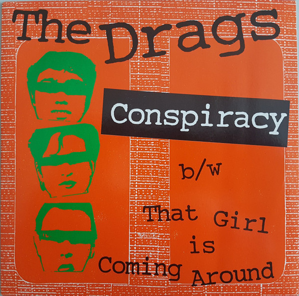 Conspiracy / That Girl Is Coming Around