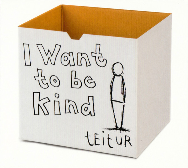 I Want To Be Kind