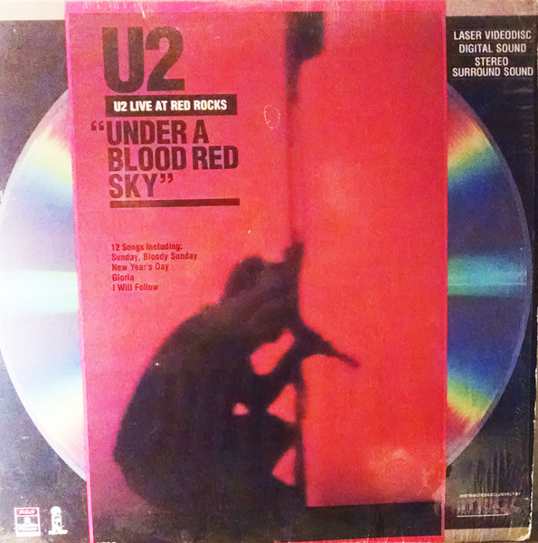 Under A Blood Red Sky (U2 Live At Red Rocks)