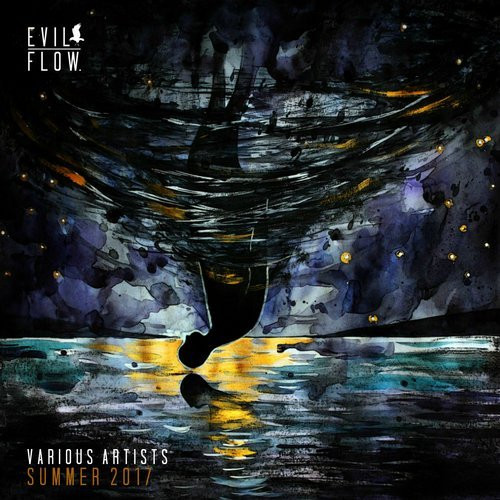 Evil Flow. Summer 2017