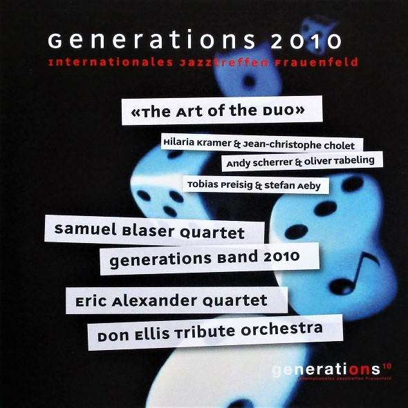 Generations 2010 Internationales Jazztreffen Frauenfeld