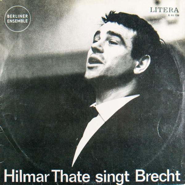 Hilmar Thate Singt Brecht
