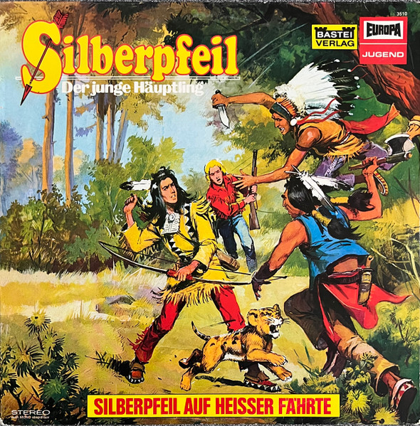 Silberpfeil Der Junge Häuptling - Silberpfeil Auf Heisser Fährte