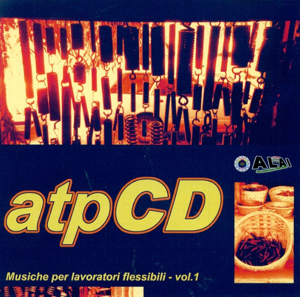 Atp CD - Musiche Per Lavoratori Flessibili - Vol. 1