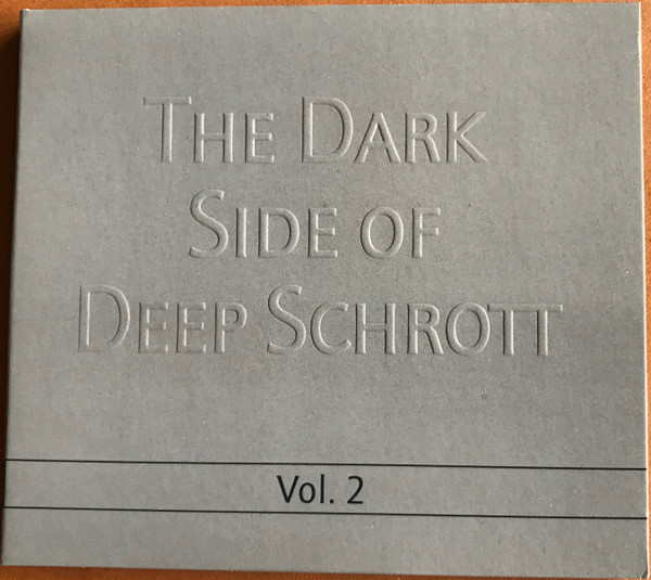 The Dark Side of Deep Schrott, Volume 2