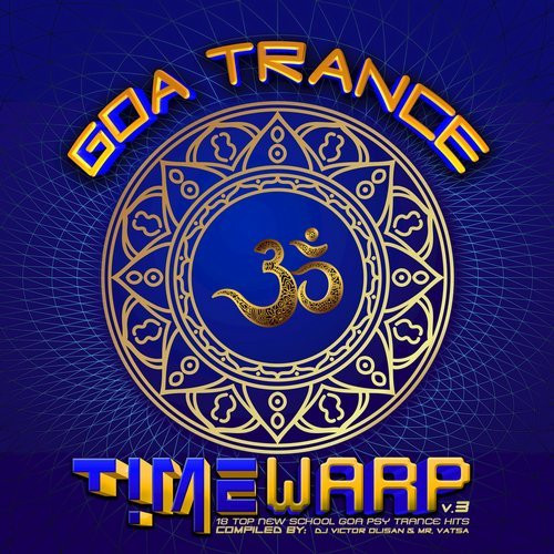 Goa Trance Timewarp - V.3