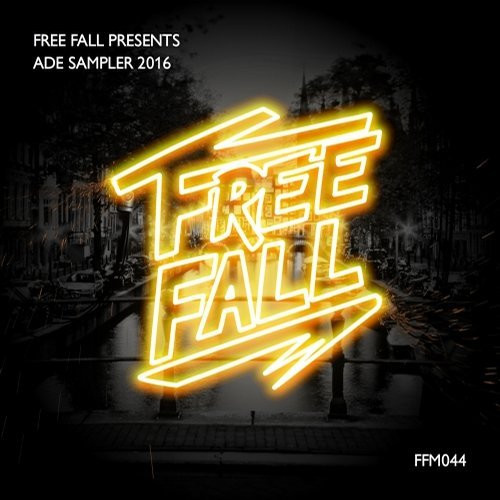 Free Fall Presents ADE Sampler 2016