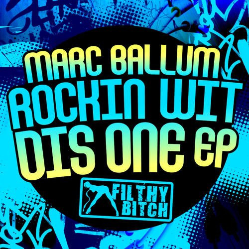 Rockin Wit Dis One EP