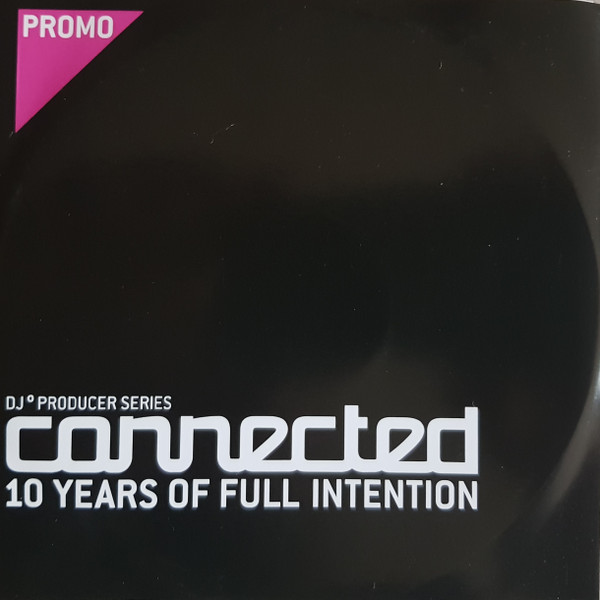Connected: 10 Years Of Full Intention