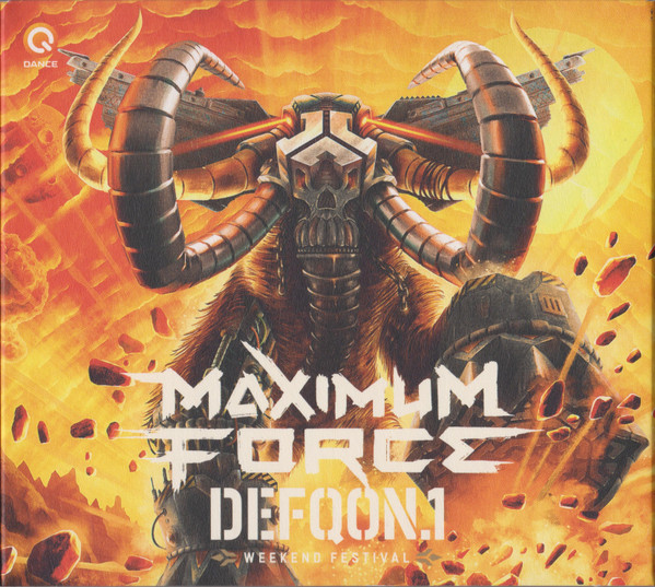 Defqon.1 Weekend Festival - Maximum Force