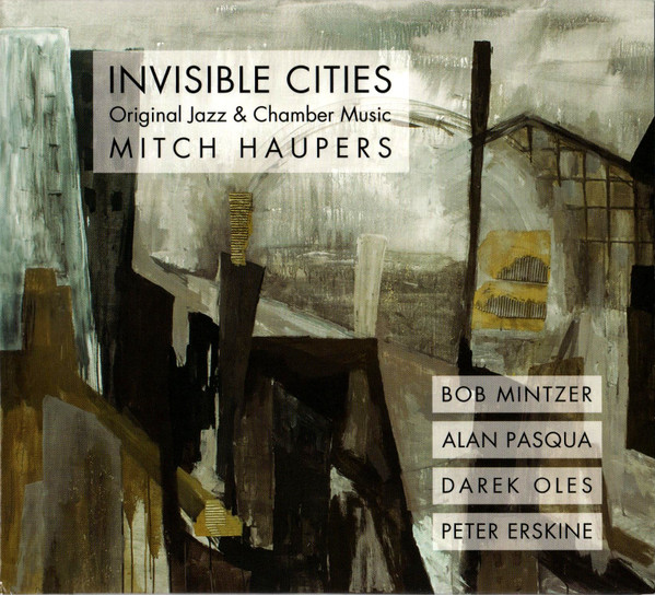 Invisible Cities (Original Jazz & Chamber Music)