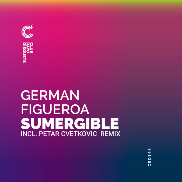 Sumergible (Incl. Petar Cvetkovic Remix)