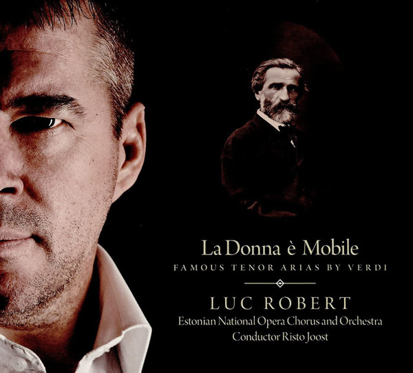 La Donna è Mobile: Famous Tenor Arias By Verdi