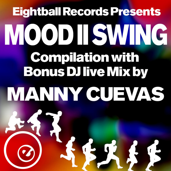 Mood II Swing Compilation With Bonus Dj Live Mix By Manny Cuevas