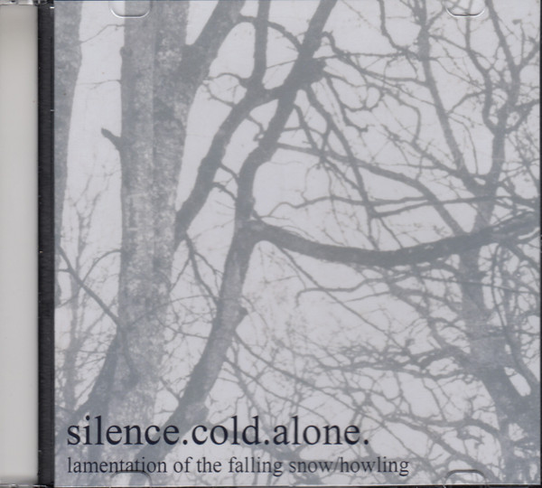 Lamentations Of The Falling Snow / Howling