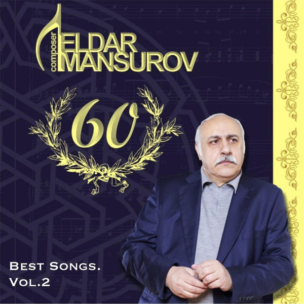 Eldar Mansurov: Best Songs, Vol. 2