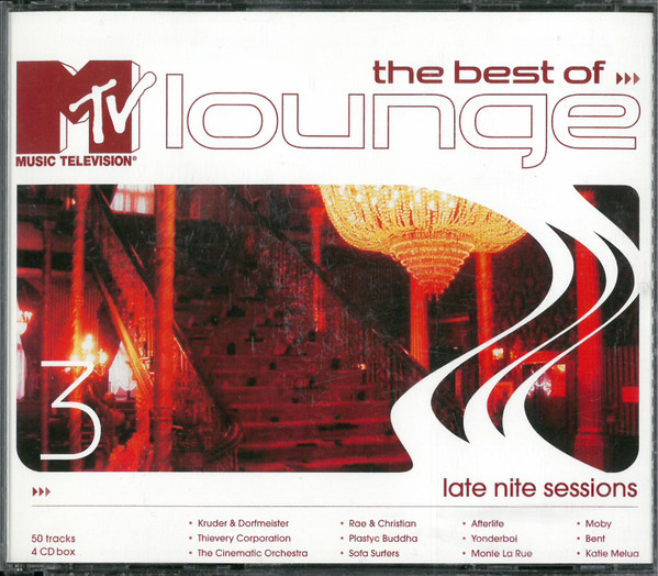 The Best Of MTV Lounge 3 (Late Nite Sessions)