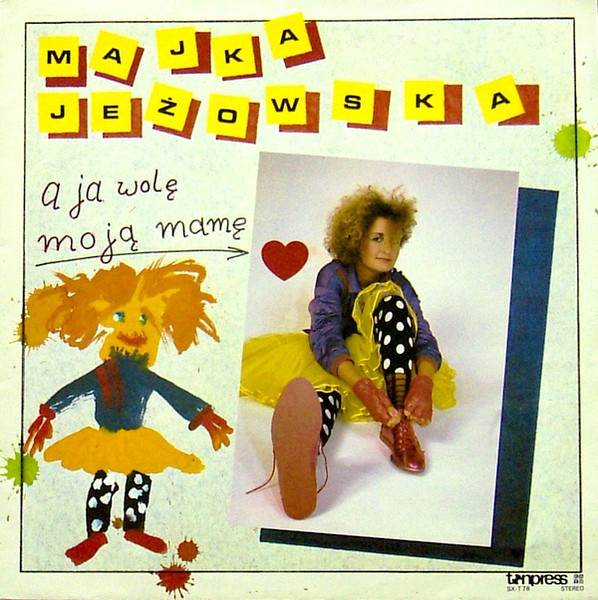 A Ja Wolę Moją Mamę