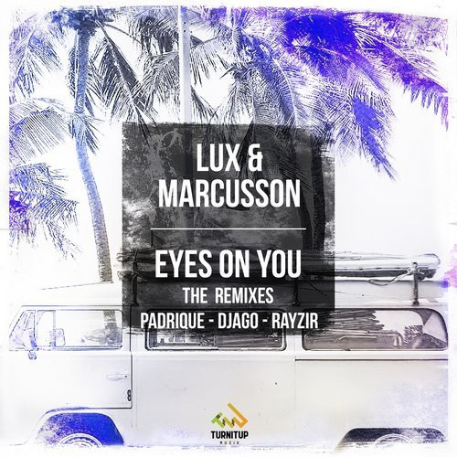 Eyes On You (The Remixes)