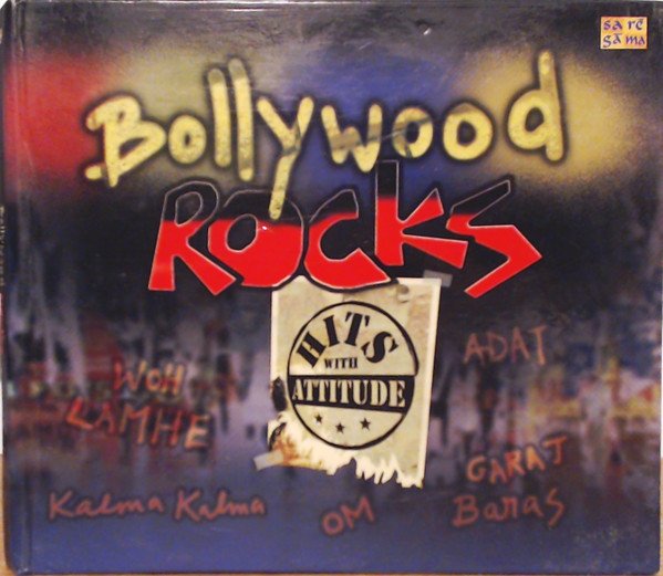 Bollywood Rocks - Hits With Attitude