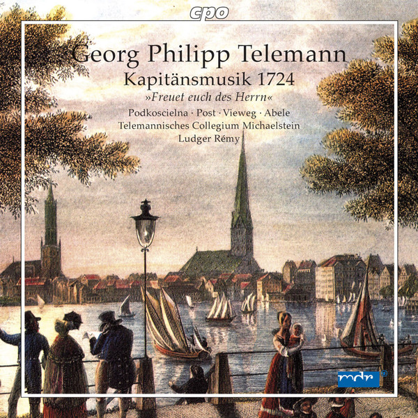 Kapitänsmusik 1724 »Freuet Euch Des Herrn«