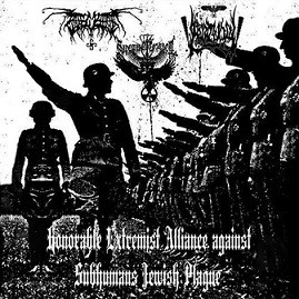 Honorable Extremist Alliance Against Subhumans Jewish Plague