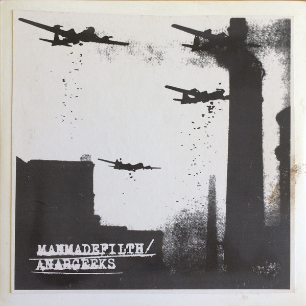 Man Made Filth / Anargeeks