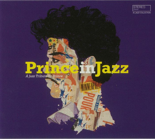 Prince In Jazz - A Jazz Tribute To Prince