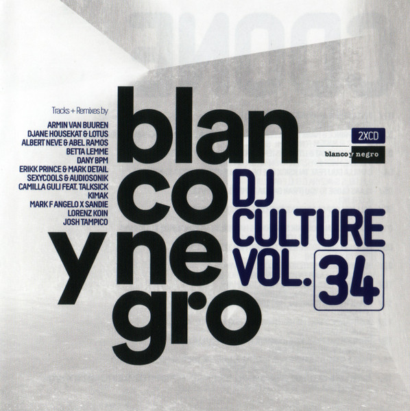 Blanco Y Negro DJ Culture Vol.34