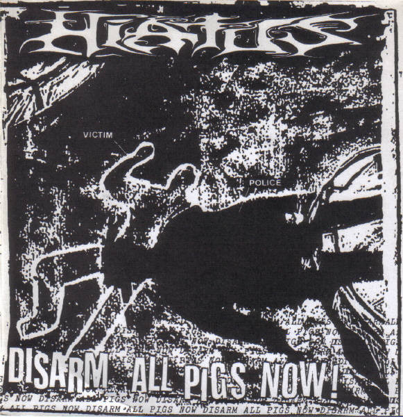 Disarm All Pigs Now! / Police Riot