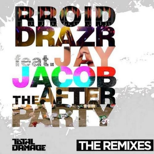 The Afterparty (The Remixes)